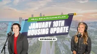 Metro Atlanta Market Minute: January 10th, 2023 (Episode 51 - @realestategameplanpodcast)