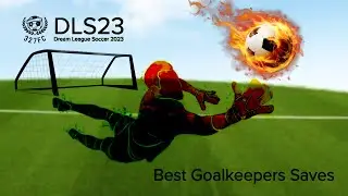Top 30 best goalkeepers saves in Dream League Soccer 2023 #dls23 #bestgoalkeeper #bestsavegoalindls