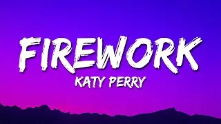 Katy Perry - Firework (Lyrics) | Baby You're A Firework
