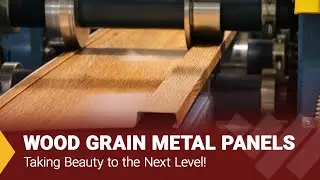 How We Manufacture Metal Panels That Look Like Wood | Steel Panels | Wagler Steel