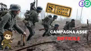 SILENT STORM EPISODIO 12 - UNA TERZA FAZIONE FA LA SUA COMPARSA - CAMPAGNE ASSE - DIFFICILE