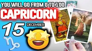 Capricorn ♑️LAST-MINUTE SURPRISE❗️YOU WILL GO FROM 0 TO 100🔥 horoscope for today DECEMBER 15 2025 ♑️