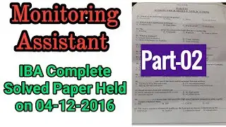 IBA Monitoring Assistant Past Paper  (IBA Complete Solved Paper) Help for 2025 Test