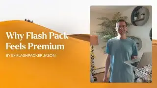 Why Flash Pack Feels Premium | Jason&rsquo;s Honest Review