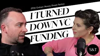 I TURNED DOWN VC FUNDING (+ what GaryVee is REALLY like off camera!) | Graham Hussey, Dream Factory