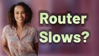 Why Does My Router Slow Down When Guests Connect?