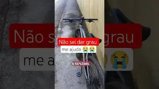 como dar grau??? #bike #bicicleta #grau #shorts