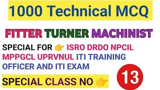 FITTER 1000 Technical MCQ 🔥/ FITTER TURNER MACHINIST 1000 MCQ Question 😍💯🔥#fitter #iti_step_forward