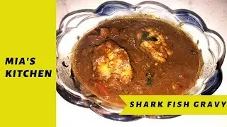 Shark fish gravy / Sura meen kuzhambhu /சுறா மீன் குழம்பு