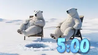5 Minute Music Timer - Polar Bears, Lounge Chairs, and Ice Fishing 🐻&zwj;❄️