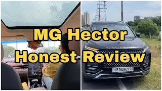 MG Hector honest owner review, Savvy Pro withADAS,Exterior,Interior & Driving experience 🔥🔥😎😲