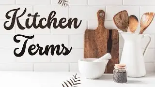 Kitchen Terms