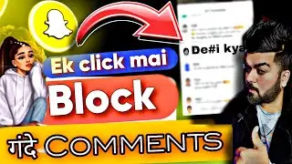 Snapchat girl Spical video block bad comments on snapchat | edite muted words feature in Snapchat