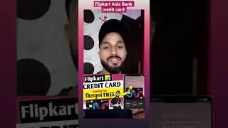 Flipkart Axis Bank Credit Card Kaise Banaye ? #shorts #youtubeshorts #shortvideo #techwithtonu