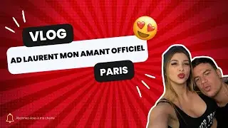 Une semaine à Paris avec AD LAURENT : Officialisation, anniv, rencontre d’un spécimen rare…😱