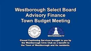 Joint Budget Summit: Westborough Select Board, Advisory Finance & School Comm. - January 29, 2026