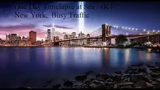 1 Day Timelapse at Sea | 4K | New York  Busy Traffic - BIG CONTAINER VESSEL