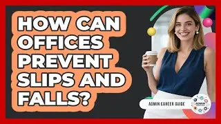 How Can Offices Prevent Slips And Falls?