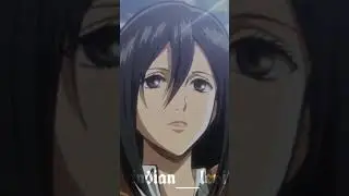 Mikasa Akcerman Play date [AMV]