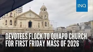 Devotees flock to Quiapo Church for First Friday Mass ahead of Nazareno 2026