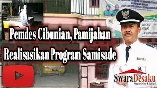 Pemdes Cibunian, Pamijahan Realisasikan Program Samisade Tahun 2023 @swaradesakutv3782