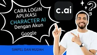 Cara Login Ke Aplikasi Character.ai Menggunakan Akun Google