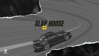 Slap House FLP || Braaheim, LAYRZ, Blaze U Style || FREE DOWNLOAD