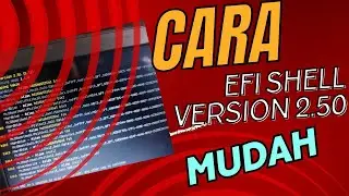 Cara mengatasi EFI SHELL version 2.50 laptop AXIOO mudah, gampang