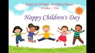 What's app status Children's Day Wishes Song 2018