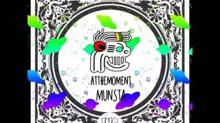 ATTHEMOMENT-Munsta(Acid Applejack Festival Edit)