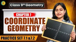 Chapter No. 7 Co-ordinate Geometry 📈| Class 9th Geometry 📐 | Full Chapter | Std 9th Maths 2😍