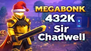 Megabonk Sir Chadwell - 432K Kills - Post Christmas Update