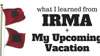 Ham Radio 360: Lessons from IRMA and My Vacation Plans