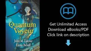 Quantum Voyeur: A Novella