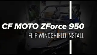 How to install a SuperATV flip windshield on a CF Moto ZForce 950