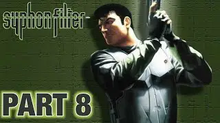 Syphon Filter - Walkthrough Gameplay Part 8 (1080p)