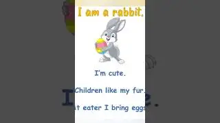 I AM A RABBIT. || Learn About Rabbit. || Animals.