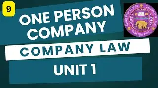 ONE PERSON COMPANY | COMPANY LAW | UNIT 1 | SEM 2 | BCOM/BBA/CS/CA/CMA