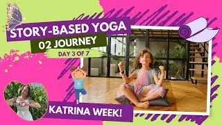Day 3 of 7: Story-based Yoga: O2 Infusion - Mar Kids Activities Challenge: Katrina Week