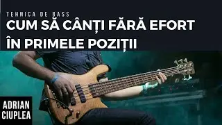 Trucul ce te ajută să cânți fără efort în primele pozitii ale basului