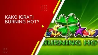 Kako igrati Burning Hot | Geek Jackpot