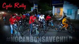 #NoCarbonSaveChild | Healthy 🚴&zwj;♀🚴Cycle Rally Awareness Ride |  @5KCARCARE