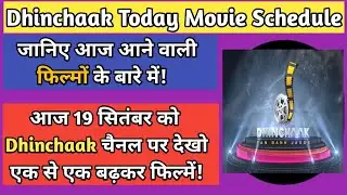 Dhinchaak Channel Today #19September Schedule || Dhinchaak Channel Movies Today