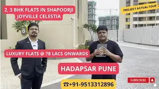 Shapoorji Joyville Celestia Hadapsar Pune |☎+91-9513312896 | Overview, Price, Connectivity #property
