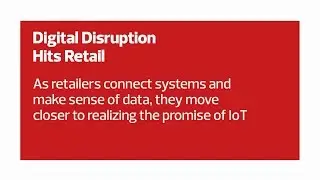 How Digital Disruption & Data Are Impacting Retail