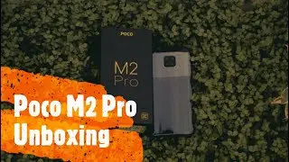 Poco M2 Pro Unboxing