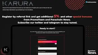 Karura Crowdloan Registration Now Open - Ready to start?