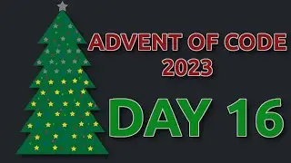 Advent of Code 2023 - Day 16