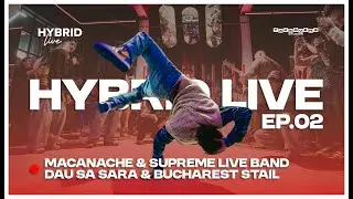 Macanache   Dau sa sara & Bucharest Stail Hybrid Live