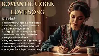 Uzbek Sad Love Songs 2026 💔 | Yuragimda Qolgan So&lsquo;nggi Nafas